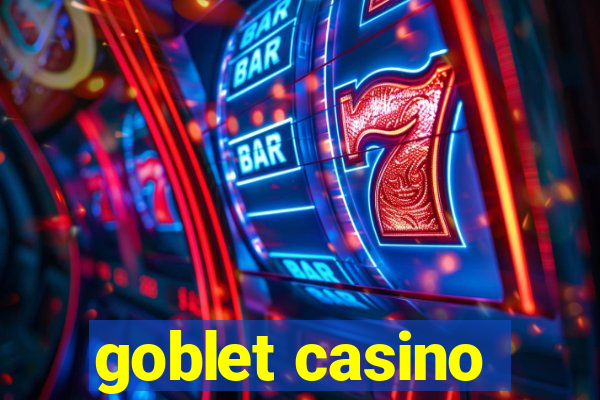 goblet casino